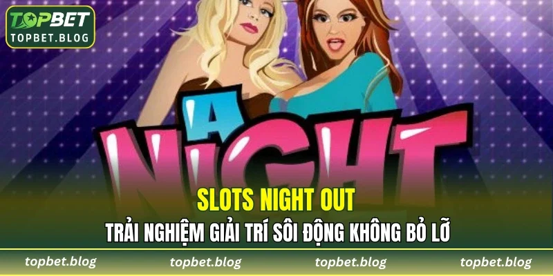 Slots Night Out